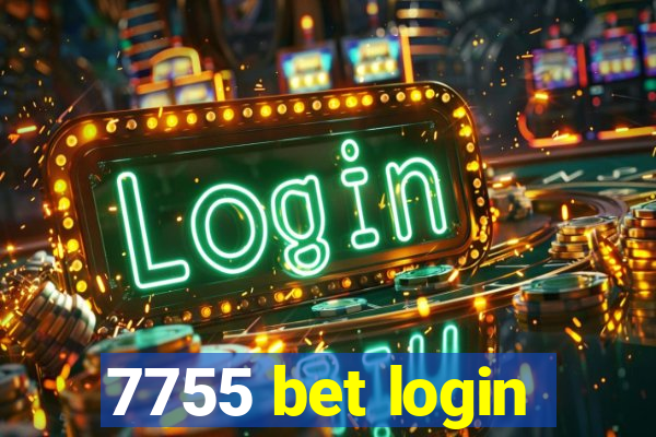 7755 bet login