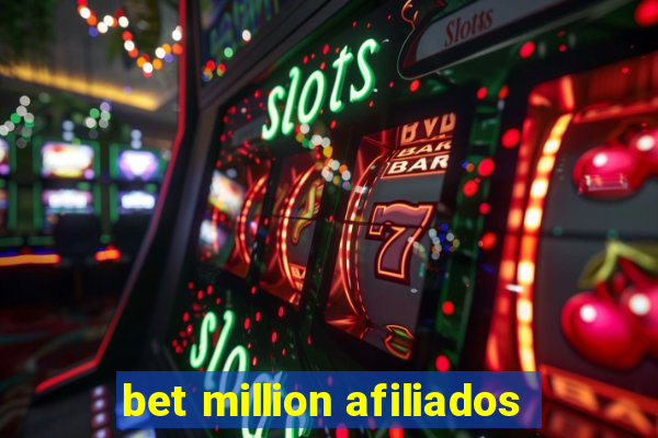 bet million afiliados