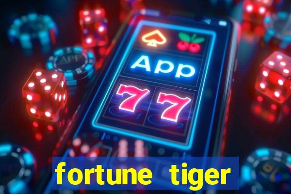 fortune tiger plataforma pagante