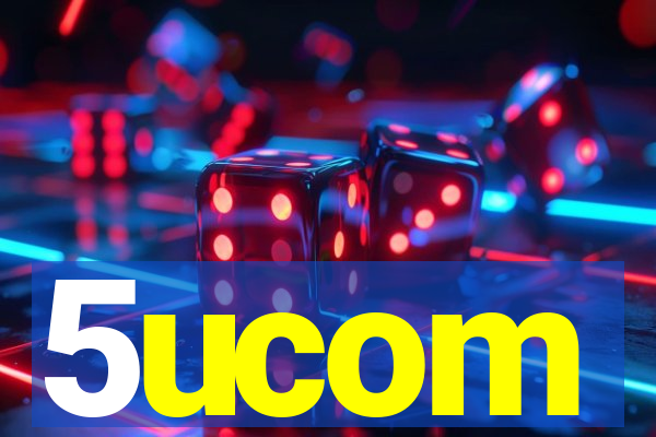 5ucom