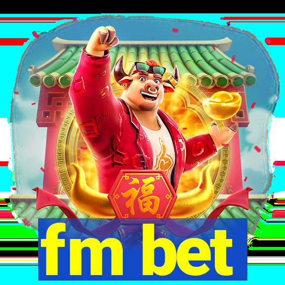 fm bet