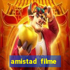 amistad filme completo dublado português