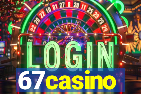 67casino