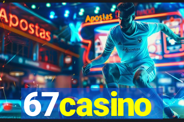 67casino