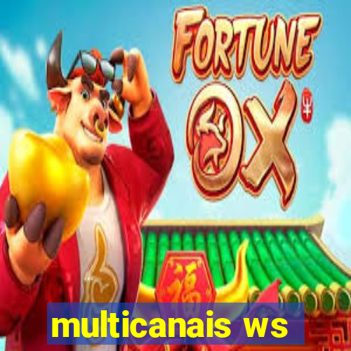 multicanais ws