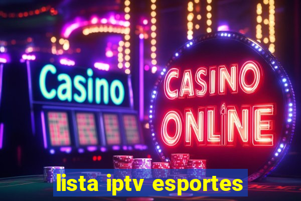 lista iptv esportes