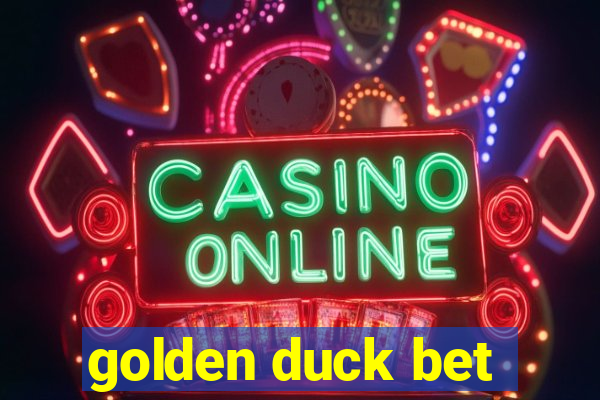 golden duck bet