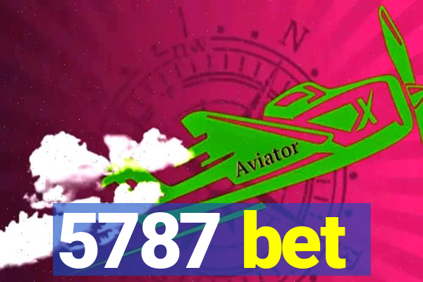 5787 bet