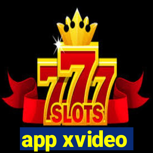 app xvideo