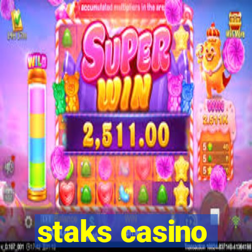 staks casino