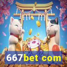 667bet com