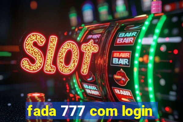 fada 777 com login