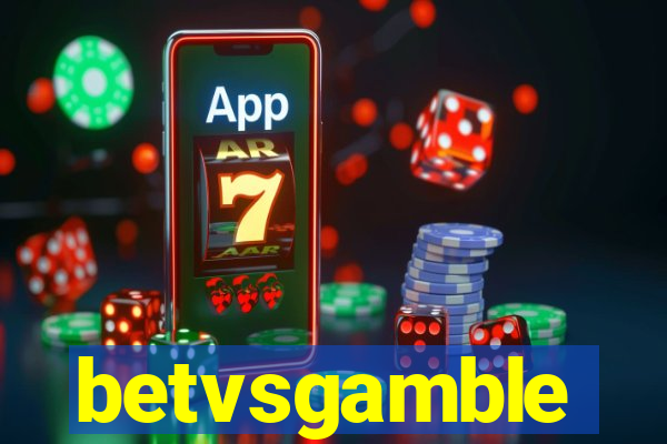 betvsgamble