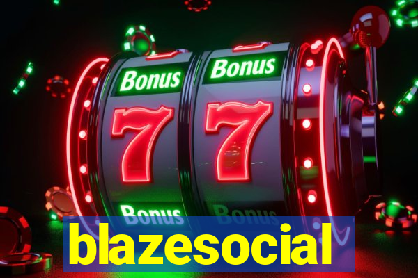 blazesocial