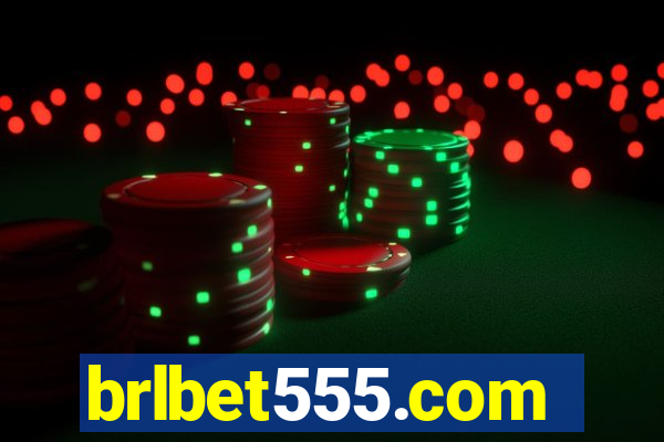 brlbet555.com