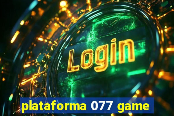 plataforma 077 game