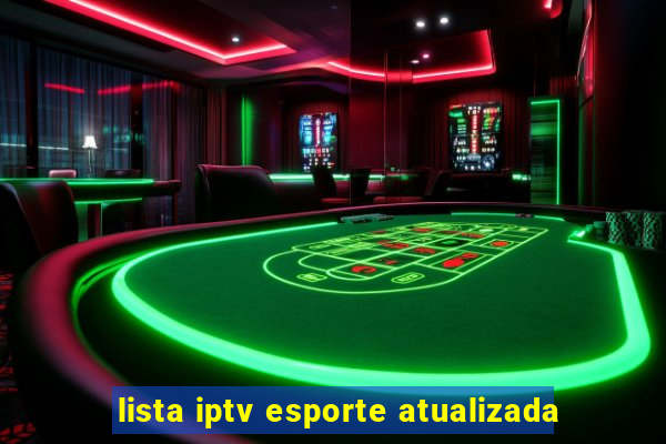 lista iptv esporte atualizada