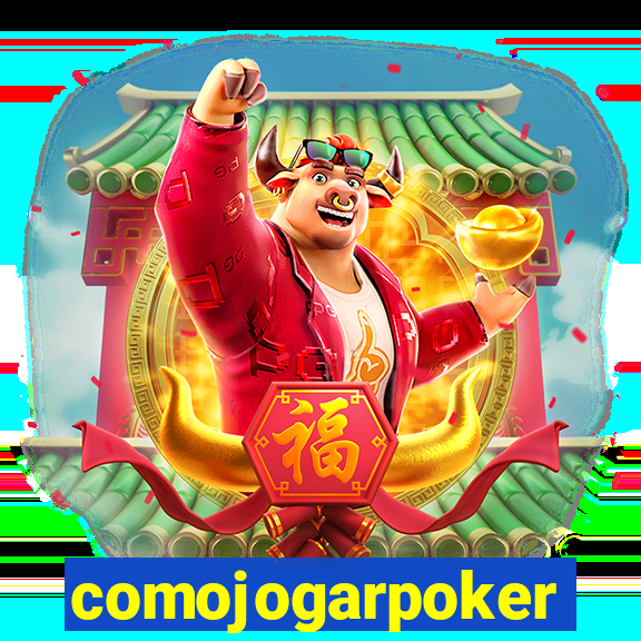 comojogarpoker