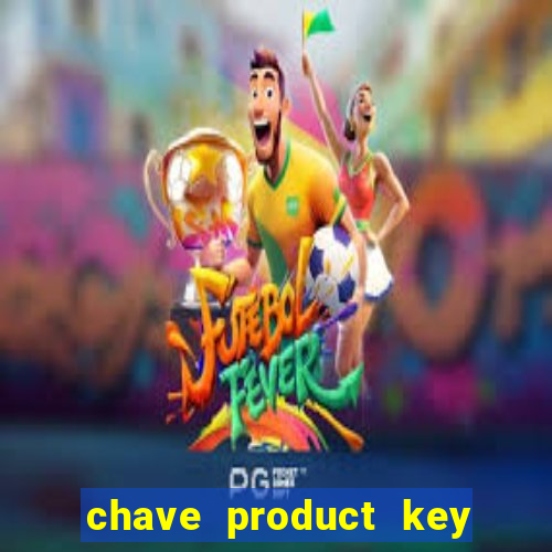 chave product key windows 8.1