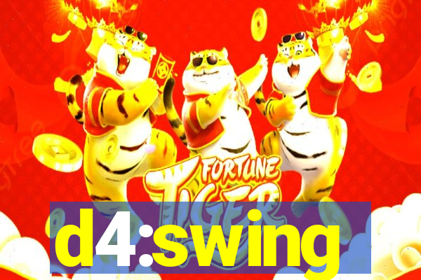 d4:swing