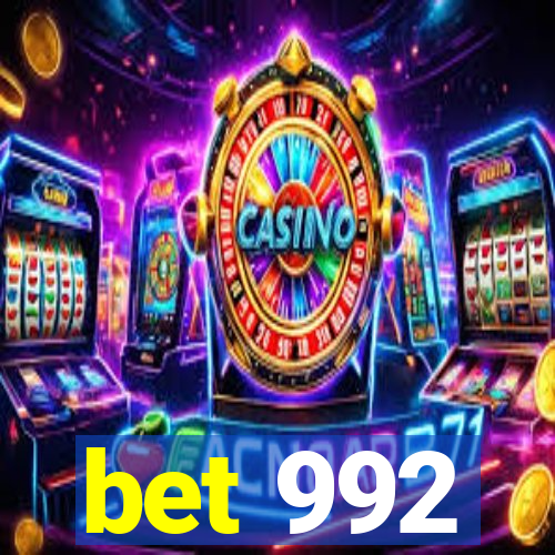 bet 992