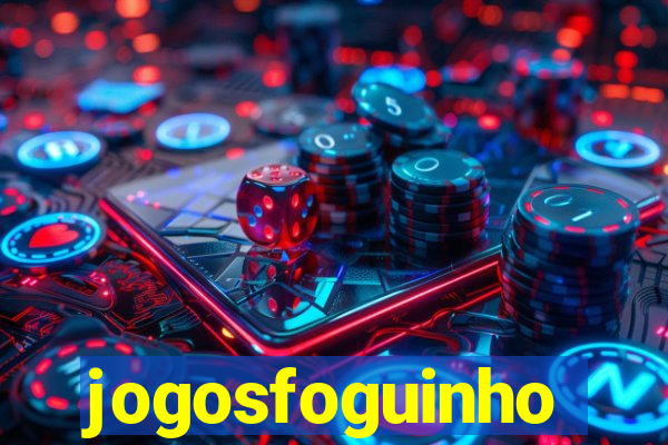 jogosfoguinho