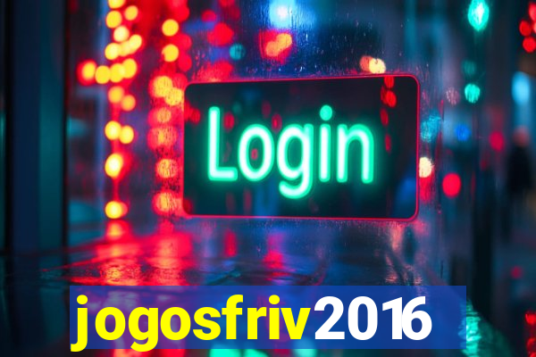 jogosfriv2016