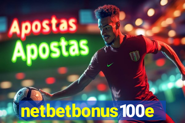 netbetbonus100e