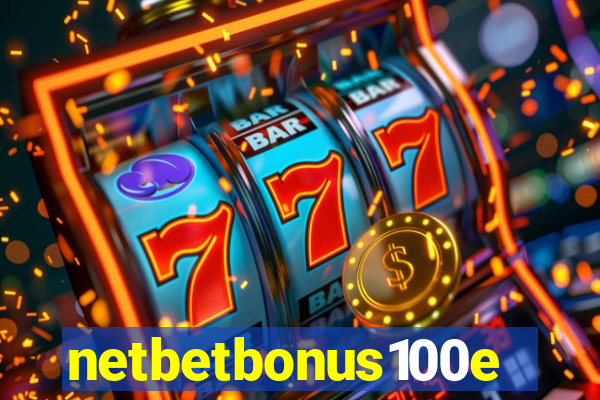 netbetbonus100e