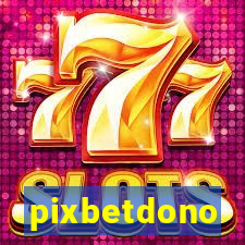 pixbetdono