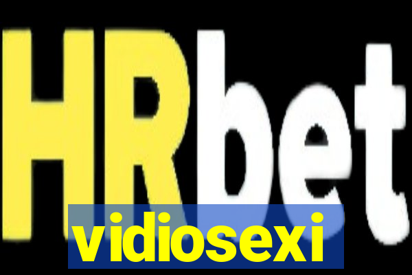 vidiosexi